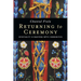 Returning to Ceremony: Spirituality in Manitoba Métis Communities