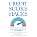 Credit Score Hacks: How to Boost Your Credit Score Fast and Keep it Great