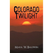 Colorado Twilight