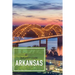 Explorer's Guide Arkansas