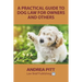 A Practical Guide to Dog Law for Owners and Others