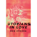 Utopians in Love