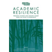 Academic Resilience: Personal Stories and Lessons Learnt from the Covid-19 Experience