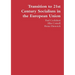 Transition to 21st Century Socialism in the European Union