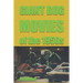 Giant Bug Movies of the 1950s: (Sci-Fi Before Star Wars, vol. 2)