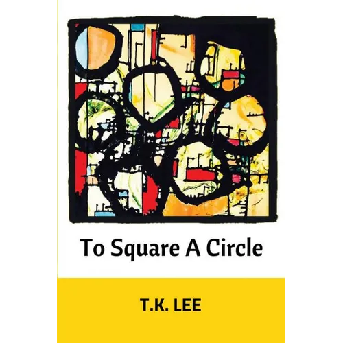To Square a Circle