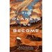 The Planets We Become: A Science Fantasy Novella