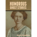 Humorous Ghost Stories