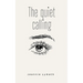 The quiet calling