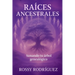 Raices Ancestrales
