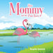 How Mommy Got Her Pink Back