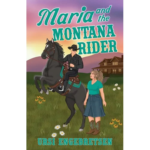 Maria and the Montana Rider