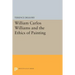 William Carlos Williams and the Ethics of Painting