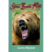 Some Bears Kill: True-Life Tales of Terror