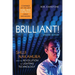 Brilliant!: Shuji Nakamura and the Revolution in Lighting Technology