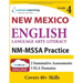New Mexico Measures of Student Success and Achievement (NM-MSSA) Test Practice: Grade 4 English Language Arts Literacy (ELA) Practice Workbook and Ful