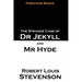The Strange Case of Dr Jekyll and Mr Hyde: Firestone Books Edition