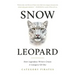 Snow Leopard: How Legendary Writers Create A Category Of One
