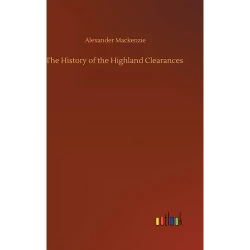 The History of the Highland Clearances