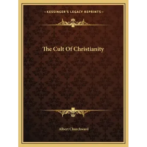 The Cult of Christianity