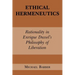 Ethical Hermeneutics: Rationalist Enrique Dussel's Philosophy of Liberation