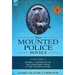 The Mounted Police Novels: Volume 3-Isobel: A Romance of the Northern Trail & the Golden Snare