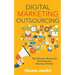 Digital Marketing Outsourcing: The Ultimate Recipe for Growing Your Business Online