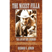 The Nicest Fella - The Life of Ben Johnson: The World Champion Rodeo Cowboy Who Became an Oscar-Winning Movie Star