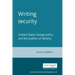 Writing Security: United States Foreign Policy and the Politics of Identity
