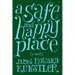A Safe and Happy Place