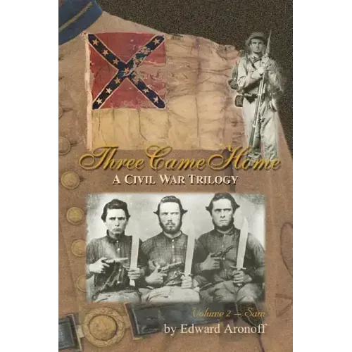 Three Came Home - Sam: A Civil War Trilogy
