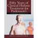 Fifty Years of Clinical Holistic Treatment for Parkinson's: A Unique Approach