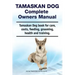 Tamaskan Dog Complete Owners Manual. Tamaskan Dog book for care, costs, feeding, grooming, health and training.