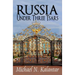 Russia Under Three Tsars