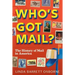 Who's Got Mail?: The History of Mail in America