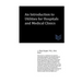 An Introduction to Utilities for Hospitals and Medical Clinics