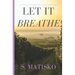 Let it Breathe