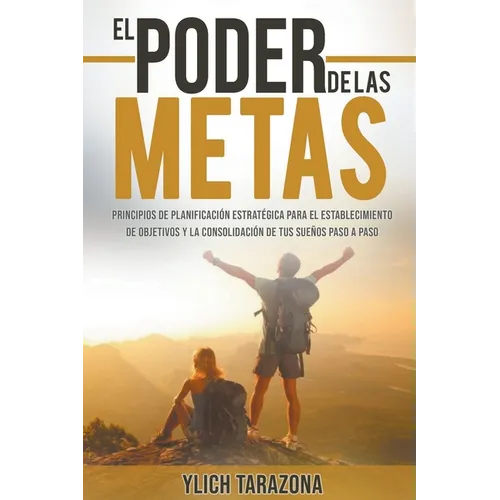 El Poder De Las Metas