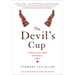The Devil's Cup: A History of the World According to Coffee: A History of the World According to Coffee