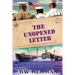 The Unopened Letter: A Dose of Reality Changes a Young Man's Life Forever