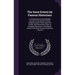 The Great Events by Famous Historians: A Comprehensive and Readable Account of the World's History, Emphasizing the More Important Events, and Present
