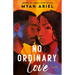 No Ordinary Love