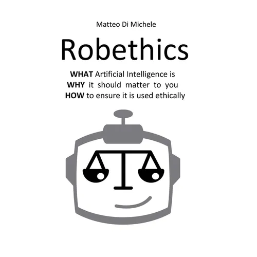 Robethics: Ethical implications, risks, and opportunities of the rise of intelligent machines
