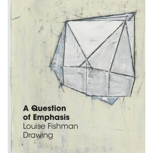 A Question of Emphasis: Louise Fishman Drawing