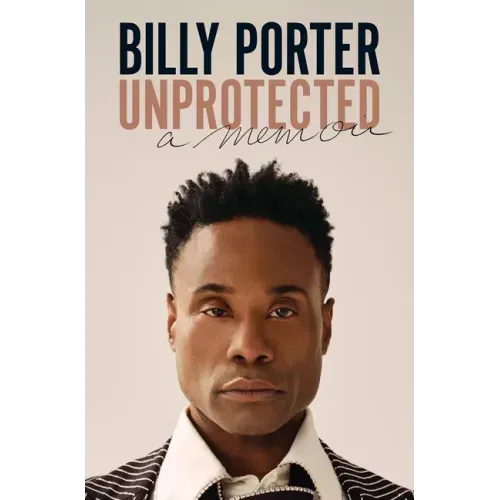 Unprotected: A Memoir