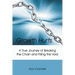 Growth Hurts: A True Journey of Breaking the Chain and Filling the Void