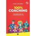 100% coaching: Guía práctica para ser el Superhéroe de tu vida