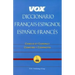 Vox Diccionario Francais-Espagnol/Espanol-Frances: Concis Et Compact/Concisco y Compacto
