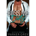Boss Me Dirty: An Office Romance