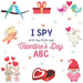 I Spy With My Little Eye Valentine's Day ABC: A Fun Guessing Game Actvity Book for Ages 2-5, For Toddlers and Preschooler, Develops Your Child's Imagi